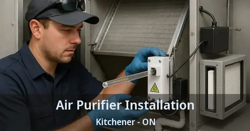 Air Purifier Installation Kitchener - ON
