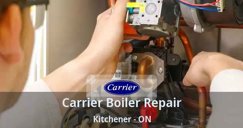 Carrier Boiler Repair Kitchener - ON