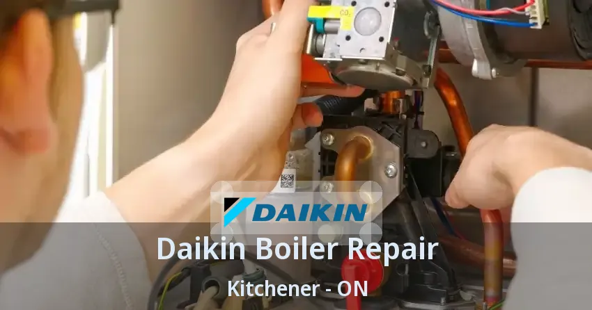 Daikin Boiler Repair Kitchener - ON