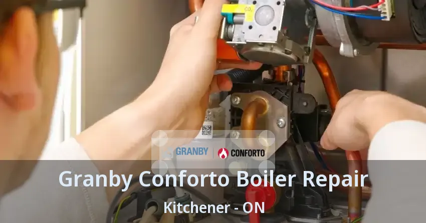Granby Conforto Boiler Repair Kitchener - ON