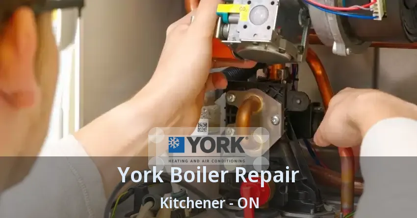 York Boiler Repair Kitchener - ON