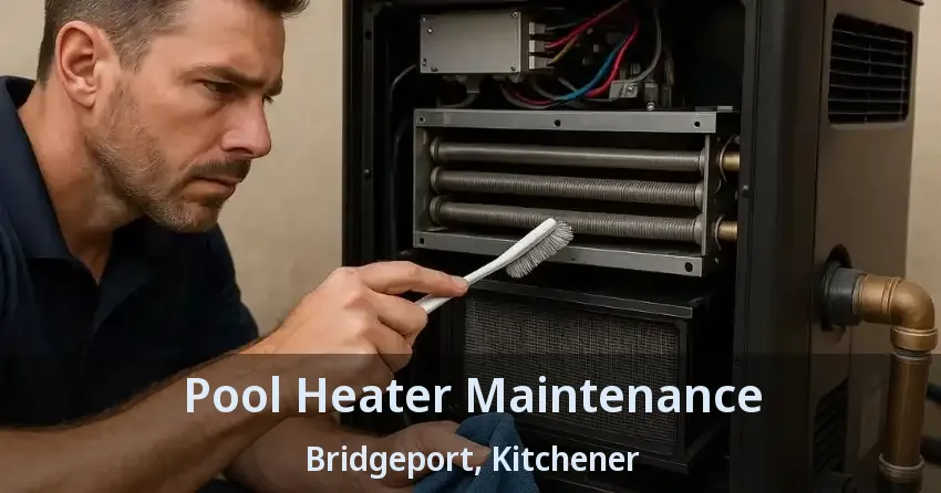 Pool Heater Maintenance Bridgeport, Kitchener - ON