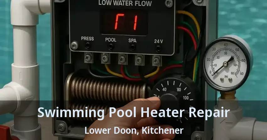 Swimming Pool Heater Repair Lower Doon, Kitchener - ON